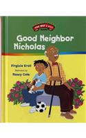 Good Neighbor Nicholas: A Concept Book