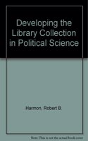 Developing the Library Collection in Political Science
