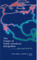 Future of North American Integration