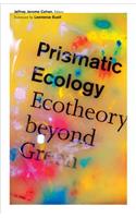 Prismatic Ecology