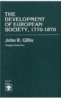 The Development of European Society, 1770-1870