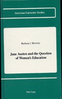 Jane Austen & the Question of Women's Education