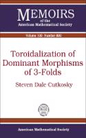 Toroidalization of Dominant Morphisms of 3-folds: (Memoirs of the American Mathematical Society)