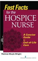 Fast Facts for the Hospice Nurse