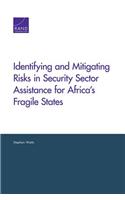 Identifying and Mitigating Risks in Security Sector Assistance for Africa's Fragile States