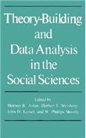 Theory-Building and Data Analysis in the Social Sciences