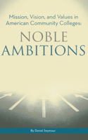 Noble Ambitions