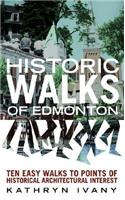 Historic Walks of Edmonton