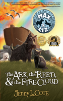 Ark, the Reed, and the Fire Cloud