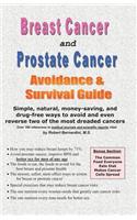 Breast Cancer and Prostate Cancer Avoidance & Survival Guide