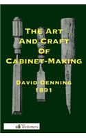 Art and Craft of Cabinet-Making