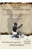 Slavery During the Revolutionary War