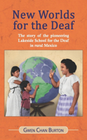 New Worlds for the Deaf
