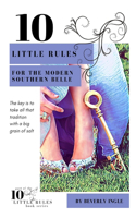 10 Little Rules for the Modern Southern Belle