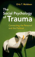 Social Psychology of Trauma