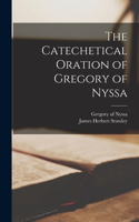 Catechetical Oration of Gregory of Nyssa