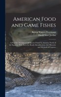 American Food and Game Fishes