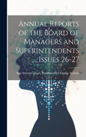 Annual Reports of the Board of Managers and Superintendents ..., Issues 26-27