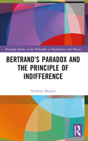 Bertrand’s Paradox and the Principle of Indifference: (Routledge Studies in the Philosophy of Mathematics and Physics)