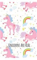 Unicorns Are Real: ournal for Girls: 6 x 9 Lined Girls Journal/Notebook/ Quote Notebook/Journal For Girls/Tweens and Teens/Daily Diary for Writing/Inspirational Gifts 