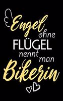 Engel Ohne Flügel Nennt Man Bikerin