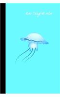 Blue Jellyfish Notes