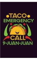 Taco Emergency Call 9 Juan Juan