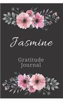 Jasmine Gratitude Journal: Personalized with Name Formatted Diary for Women and Girls