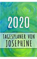 2020 Tagesplaner von Josephine: Personalisierter Kalender für 2020 mit deinem Vornamen