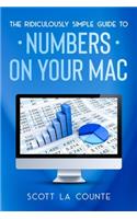 The Ridiculously Simple Guide to Numbers for Mac