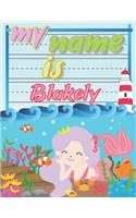 My Name is Blakely