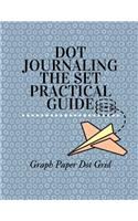 Dot Journaling the Set Practical Guide, Graph Paper Dot Grid