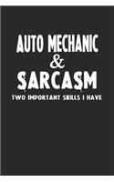 Auto Mechanic & Sarcasm Two Important Skills I Have