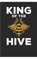 King of the Hive: Lined Journal Lined Notebook 6x9 110 Pages Ruled