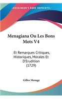 Menagiana Ou Les Bons Mots V4