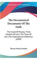 Oecumenical Documents Of The Faith