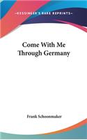 Come With Me Through Germany: (English)
