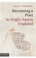 Becoming a Poet in Anglo-Saxon England