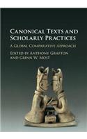 Canonical Texts and Scholarly Practices