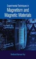 EXPERIMENTAL TECHNIQUES IN MAGNETISM AND