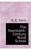 The Twentieth-Century Rural School