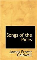Songs of the Pines