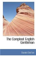 The Compleat English Gentleman