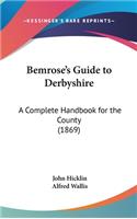Bemrose's Guide to Derbyshire