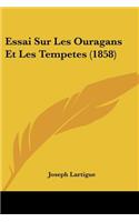 Essai Sur Les Ouragans Et Les Tempetes (1858)