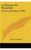 Le Royaume De Westphalie