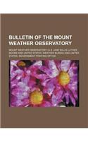 Bulletin of the Mount Weather Observatory