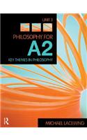 Philosophy for A2: Unit 3