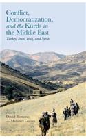 Conflict, Democratization, and the Kurds in the Middle East