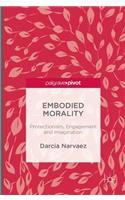 Embodied Morality